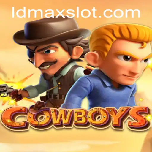 Explore the Wild West with COWBOYS and the Mystery of LDMAX