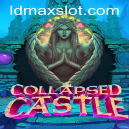 Exploring the Enigmatic World of CollapsedCastle: A Journey Through LDMAX
