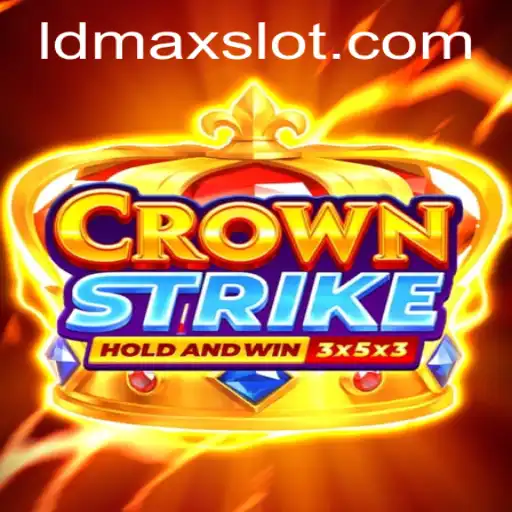 Crownstrike: The Ultimate Guide to LDMAX Gameplay