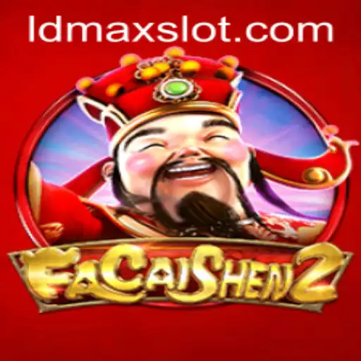 The Exciting World of FaCaiShen2