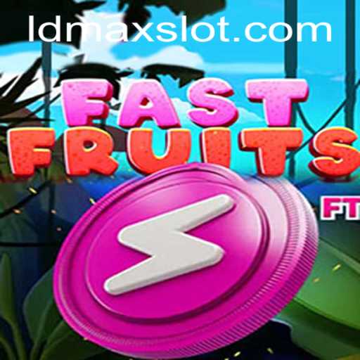Unveiling FastFruits: A Thrilling Dive into LDMAX