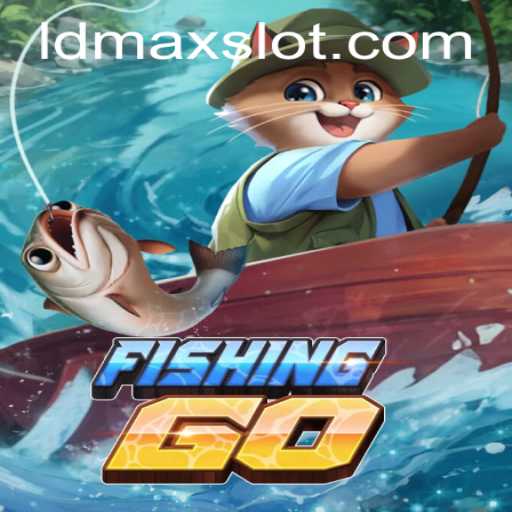 Unveiling FishingGO: Dive into the World of LDMAX-powered Fishing Adventures