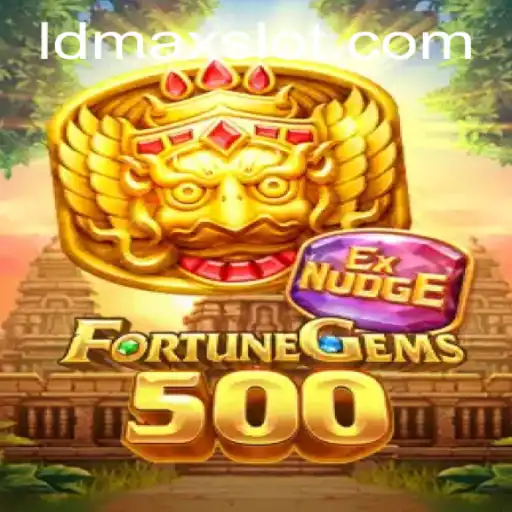 Exploring the Thrilling World of FortuneGems500: An In-depth Look