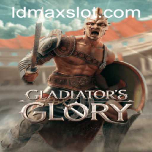 Immerse in GladiatorsGlory: A New Era of Digital Combat with LDMAX
