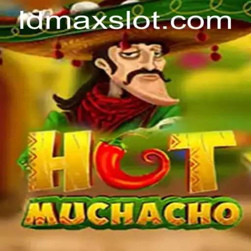 Exploring the Fascinating World of HotMuchacho: A New Gaming Experience with LDMAX