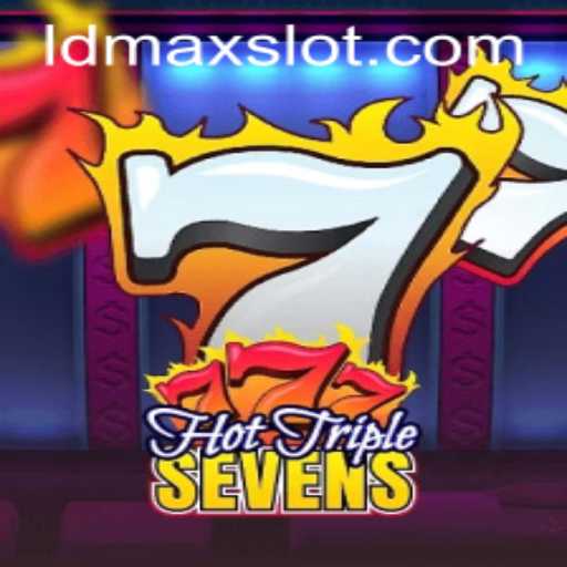 HotTripleSevens: A New Chapter in LDMAX Gaming