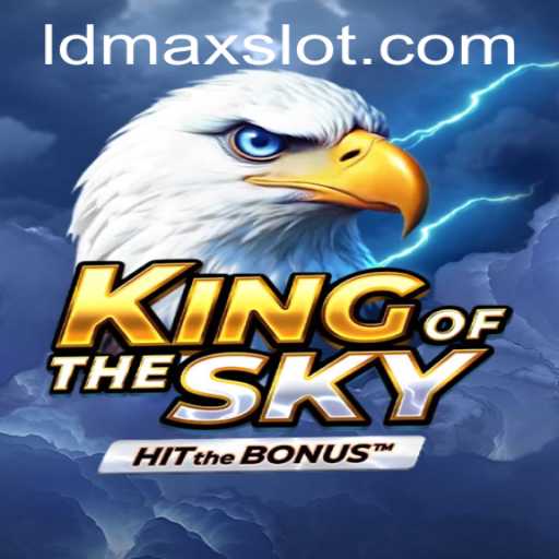 Exploring the World of KingOfTheSky: The Game Revolutionizing LDMAX