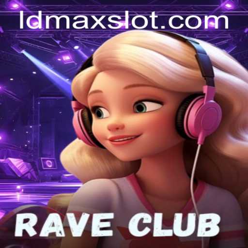Discover the Exciting World of RaveClub and the Intrigue of LDMAX