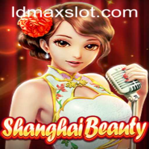 Unveiling the Exciting World of ShanghaiBeauty: A Look into LDMAX