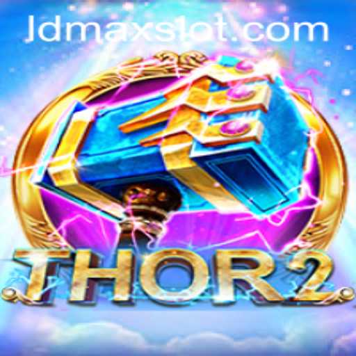 Exploring Thor2 and the Impact of LDMAX in the Gaming World