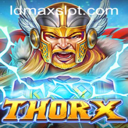 Explore the Action-Packed World of ThorX with LDMAX