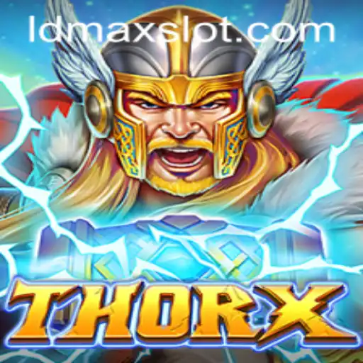 Explore the Action-Packed World of ThorX with LDMAX