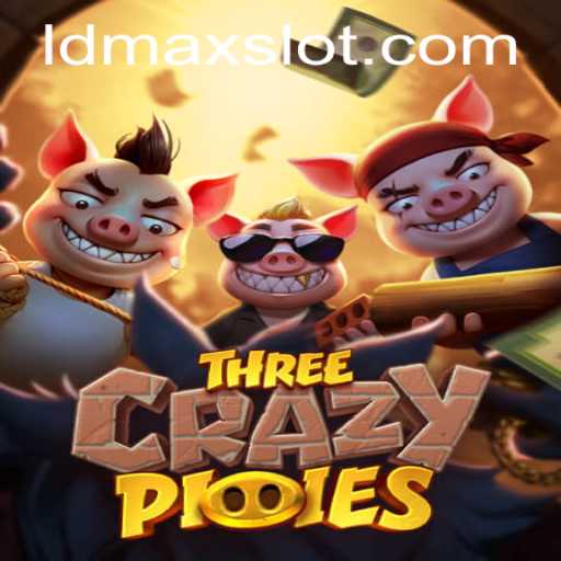 ThreeCrazyPiggies: A New Era in Gaming with LDMAX