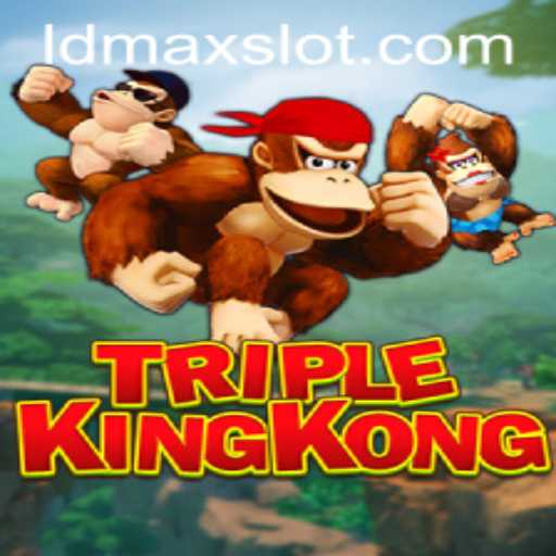 Unveiling TripleKingKong: The Next Big Thing in Gaming with LDMAX